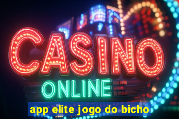 app elite jogo do bicho